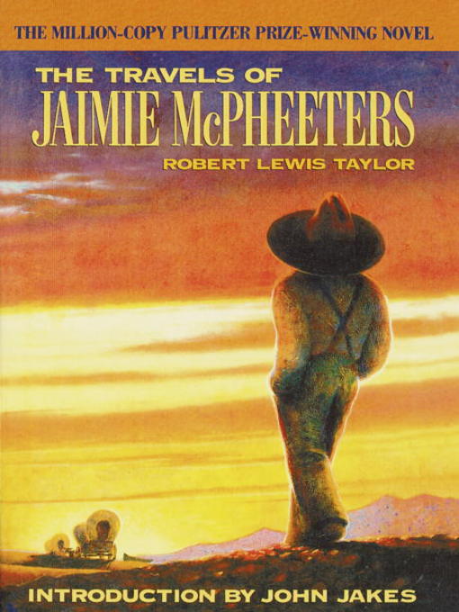 Détails du titre pour The Travels of Jaimie McPheeters (Arbor House Library of Contemporary Americana) par Robert Lewis Taylor - Disponible